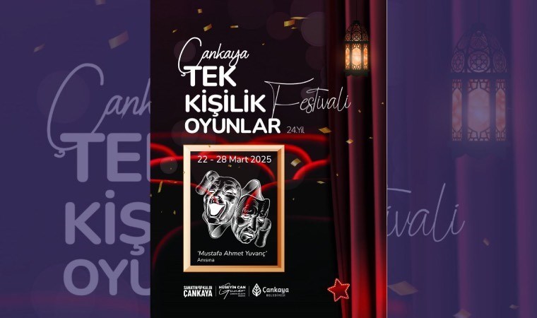 “Çankaya Tek Kişilik Oyunlar Festivali” 24.kez Sevenleriyle Bir Arada